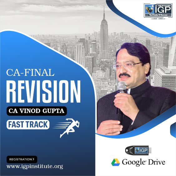 CA -Final- Revision Fast Track batch